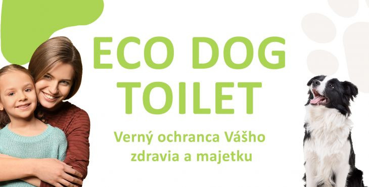 Novinka ECO DOG TOILET – psí záchod pre vášho miláčika môžete mať už aj vo vašej záhrade