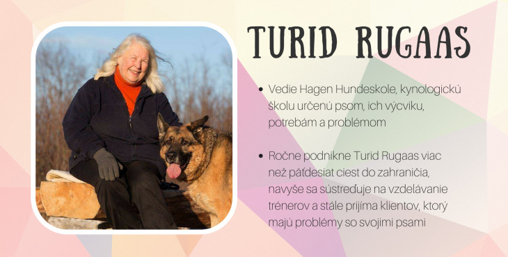 Turid Rugaas - svetová cvičiteľka psov z Nórska